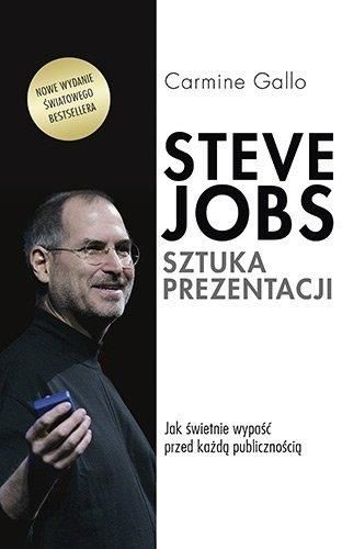 Steve Jobs Sztuka Prezentacji Carmine Gallo Ceny I Opinie Ceneo Pl