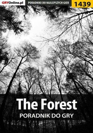 The Forest - poradnik do gry - Jakub Bugielski (EPUB)