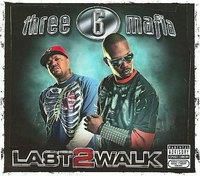 Płyta kompaktowa Three 6 Mafia Three Six Mafia - Last 2 Walk