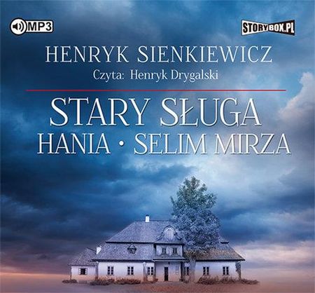 Stary sługa Hania Selim Mirza - Audiobook