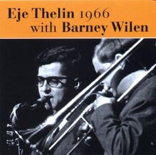 Eje Thelin with Barney Wilen 1966