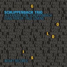 Plyta Kompaktowa Alexander Von Schlippenbach Trio Gold Is Where You Find It Ceny I Opinie Ceneo Pl