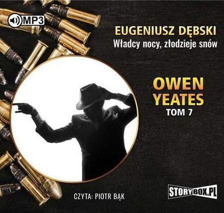 Owen Yeates tom 7. Władcy nocy, złodzieje snów - Eugeniusz Dębski (MP3)