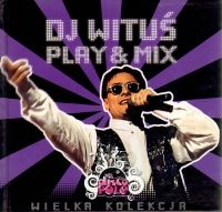 DJ Wituś - DJ Wituś. Play & Mix. Wielka kolekcja disco polo. Tom 17 (CD)