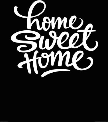 Home Sweet Home Plakat