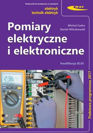 Pomiary elektryczne i elektroniczne - Cedro Michał, Wilczkowski Daniel