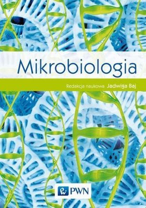 Mikrobiologia - Jadwiga Baj