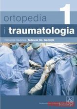 Zdjęcie Ortopedia i traumatologia. Tom 1-2 - Wiślica