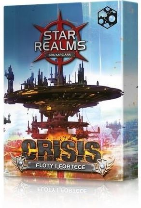Star Realms Crisis – Floty i Fortece (edycja polska)