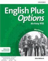 ENGLISH PLUS OPTIONS dla klasy VIII. Materiały ćwiczeniowe z kodem dostępu do Online Practice (dotacja)