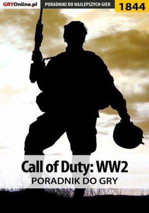 Call of Duty: WW2 - poradnik do gry - Radosław "Wacha" Wasik (PDF)