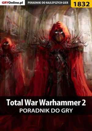 Total War: Warhammer II - poradnik do gry - Sara Temer (PDF)