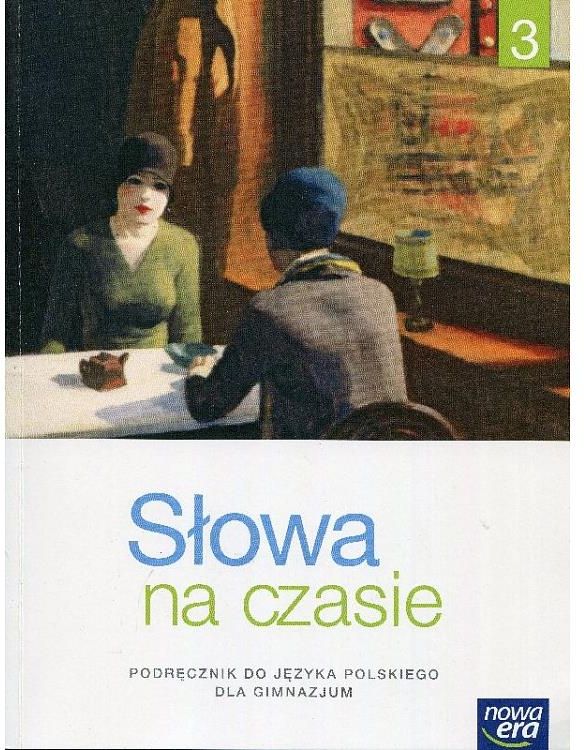 Podręcznik szkolny Słowa na czasie. Język polski 3. Podręcznik