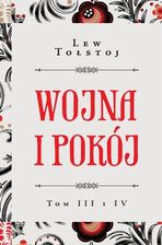 Zdjęcie Wojna i pokój Tom III i IV - Lew Tołstoj - Sępopol