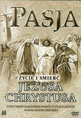 Pasja: Życie i śmierć Jezusa Chrystusa (The Life and The Passion of Christ) (DVD)