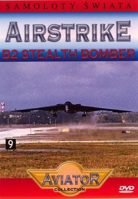 B2 Stealth Bomber (seria Aviator Collection) (DVD)