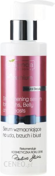 Bielenda Professional Natural Beauty Strenghtening Serum serum wzmacniające na uda, brzuch i biust 190g