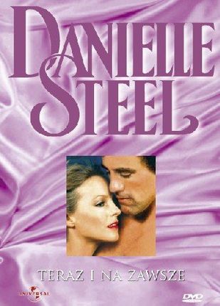Danielle Steel: Teraz i na zawsze (Now and Forever) (DVD)