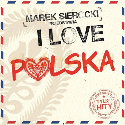 Marek Sierocki Przedstawia: I love Polska [Winyl]