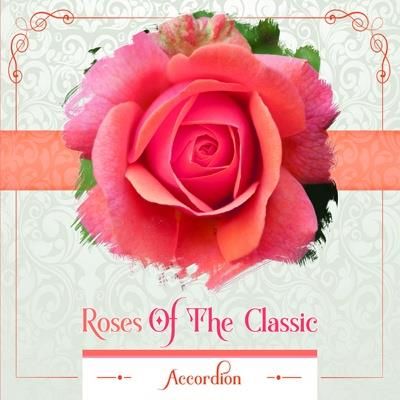Roses Of The Classic – Accordion (Cd) Various Artists