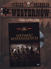 Wielka kolekcja westernów. Tom 1. Siedmiu wspaniałych (książka + DVD)