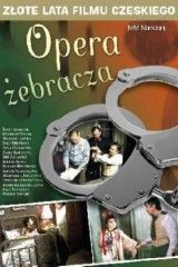 Opera żebracza (Žebrácká opera) (seria złote lata filmu czeskiego) (DVD)