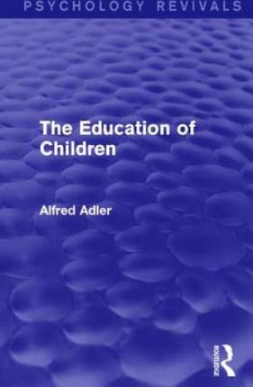 Education of Children (Adler Alfred)
