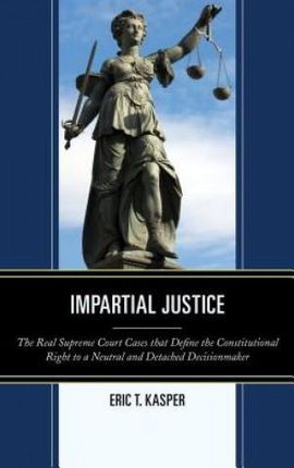 Impartial Justice (Kasper Eric T.)