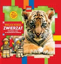 LEGO. Wielka księga zwierząt. Przygoda LEGO w prawdziwym świecie