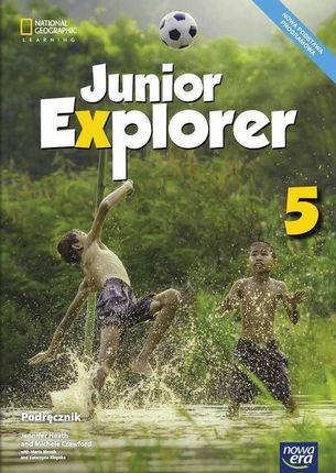 Junior Explorer 5 Podr. NE - Jennifer Heath, Michele Crawford, Marta Mrozik