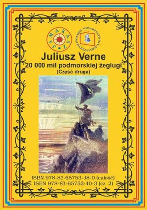 20 tys. mil podmorskiej żeglugi. Część 2. Pełny przekład - Juliusz Verne (PDF)