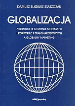 Globalizacja. zbiorowa hegemonia mocarstw i korporacji transnarodowych a globalny marketing
