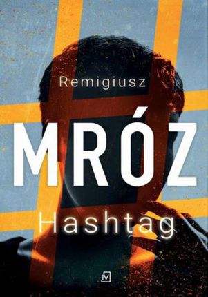 Hashtag - Remigiusz Mróz (EPUB)