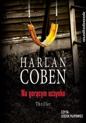Na gorącym uczynku - Harlan Coben (MP3)