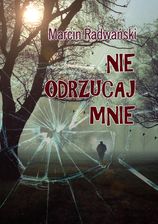 Zdjęcie Nie odrzucaj mnie (e-book)  - Szczytno