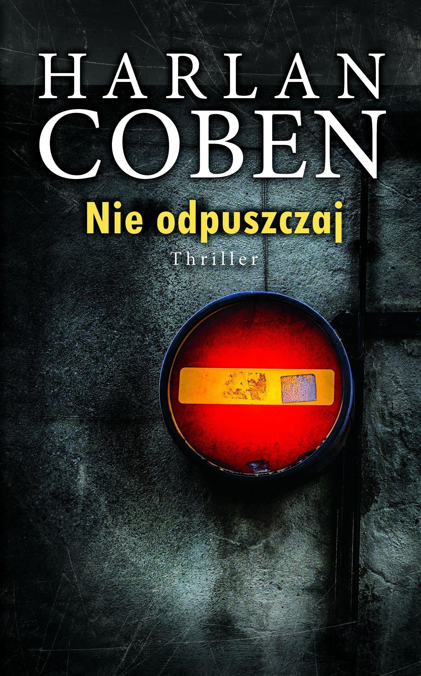 https://image.ceneostatic.pl/data/products/67025907/i-nie-odpuszczaj-harlan-coben.jpg