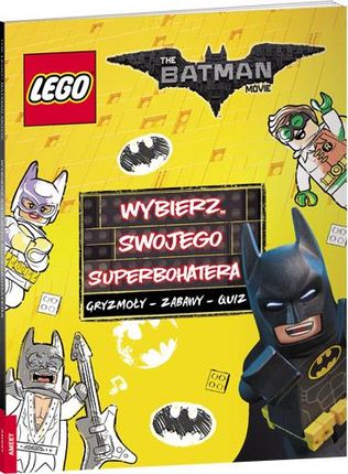 LEGO BATMAN MOVIE: WYBIERZ SWOJEGO SUPERBOHATERA