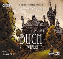 Zdjęcie Tajemnice starego pałacu Duch z Niewiadomic (Audiobook na CD) - Bartoszyce
