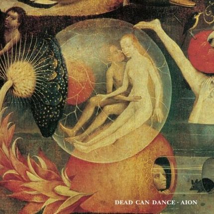Dead Can Dance - Aion (Remaster 2008)