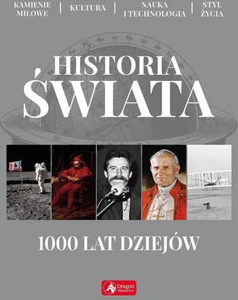 Historia Świata 1000 Lat Dziejów - Praca zbiorowa