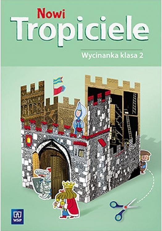 Nowi Tropiciele Wycinanka Klasa 1 Pdf Podręcznik szkolny Nowi Tropiciele 2. Wycinanka - Ceny i opinie - Ceneo.pl