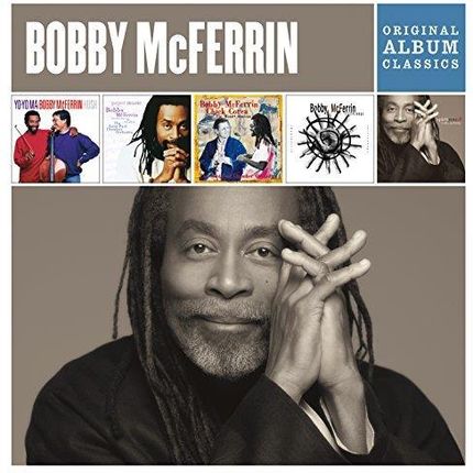 Bobby McFerrin: Bobby McFerrin - Original Album Classics [5CD]