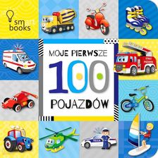 Smart Books Moje Pierwsze 100 Pojazdów Książeczka Dla Dzieci - zdjęcie 1