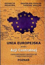 Zdjęcie Unia Europejska wobec Azji Centralnej - Milanówek