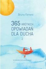 Zdjęcie 365 krótkich opowiadań dla ducha tom 2 - Miechów