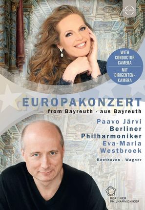 Westbroek & Berliner Philharmoniker & Jarvi: Euroarts - Berliner Philharmoniker - Europakonzert 2018 - From The Markgräfliches Theater Bayreuth - Parv