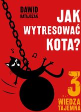 Zdjęcie Jak wytresować kota 3. Wiedza tajemna - Malbork