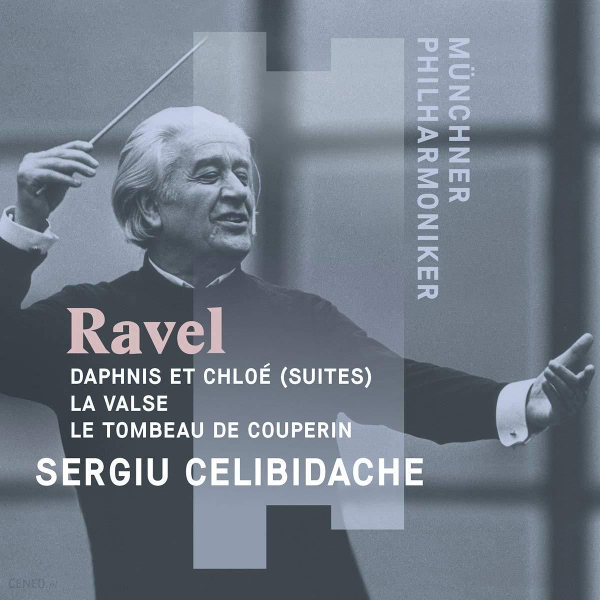 Płyta kompaktowa Celibidache & Munchner Philharmoniker: Sergiu Celibidache Conducts Maurice Ravel [CD] - zdjęcie 1