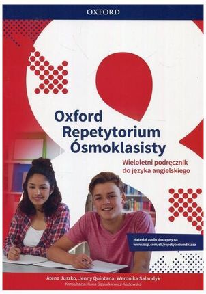 Oxford Repetytorium Ósmoklasisty (wieloletni podręcznik do j. angielskiego)