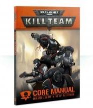 Warhammer 40K: KILL TEAM CORE MANUAL